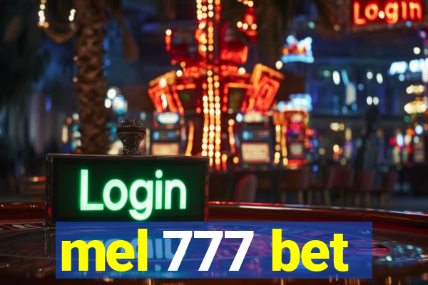 mel 777 bet